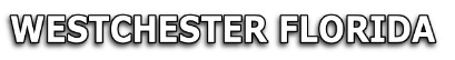 WESTCHESTER FLORIDA