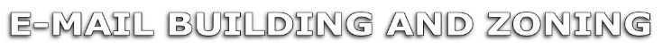 E-MAIL BUILDING AND ZONING