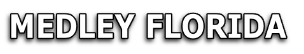 MEDLEY FLORIDA