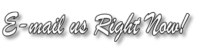 E-mail us Right Now!