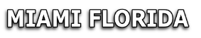 MIAMI FLORIDA